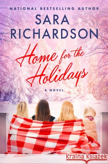 Home for the Holidays Sara Richardson 9781538718216 Forever - książka