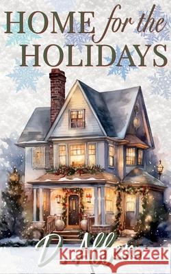 Home for the Holidays D. Allen 9781963602777 Dn Publishing - książka