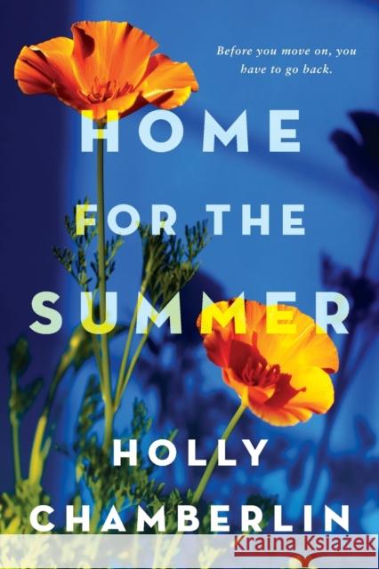 Home for the Summer Holly Chamberlin 9781496737274 Kensington Publishing Corporation - książka