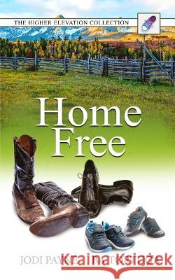 Home Free Ba Tortuga Jodi Payne  9781951011895 Tygerseye Publishing, LLC - książka