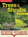 Home Gardener's Trees & Shrubs: Selecting, planting, improving and maintaining trees and shrubs in the garden David Squire 9781580117746 Fox Chapel Publishing