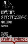 Home Generator Guide 2013 Will O'Neil 9781481816748 Createspace