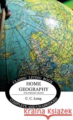 Home Geography C. C. Long 9781922348333 Living Book Press - książka