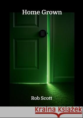 Home Grown Rob Scott 9781257022946 Lulu.com - książka