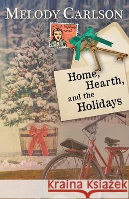 Home, Hearth, and the Holidays Melody Carlson 9781939023711 Whitefire Publishing - książka