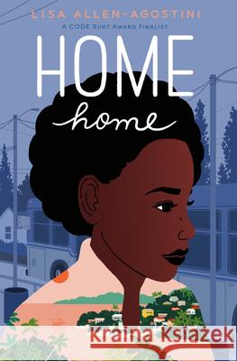 Home Home Lisa Allen-Agostini 9781984893581 Delacorte Press - książka