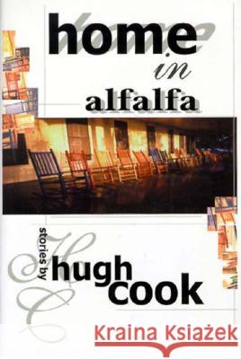 Home in Alfalfa Hugh Cook 9780889626683 Mosaic Press (NY) - książka