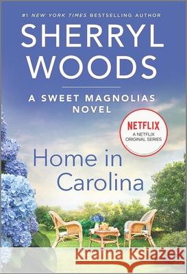 Home in Carolina Sherryl Woods 9780778311348 Mira Books - książka