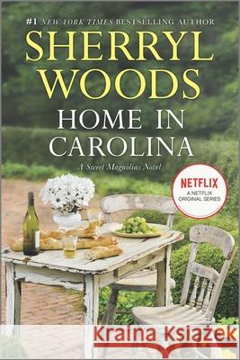 Home in Carolina Sherryl Woods 9780778319023 Mira Books - książka