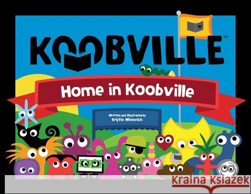 Home in Koobville (Koobville) Kristin Winovich 9781733478663 Koobville - książka