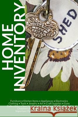 Home Inventory: Keep Track of Your Things - Know What And Where Everything Is Simple Start Guides 9781097625734 Independently Published - książka