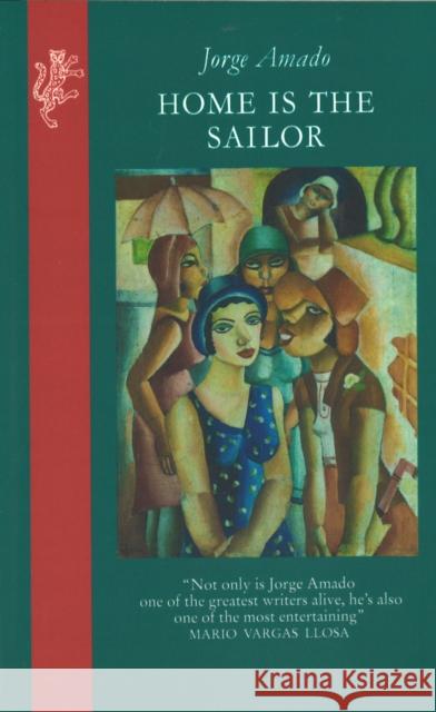 Home Is The Sailor Jorge Amado 9781846559754 Vintage Publishing - książka