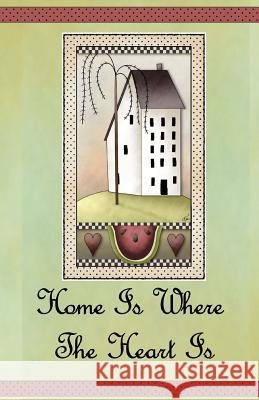 Home Is Where the Heart Is Patricia Urato 9781478173892 Createspace Independent Publishing Platform - książka