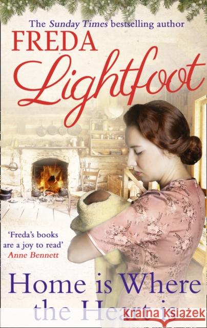 Home is Where the Heart Is Freda Lightfoot 9781848454149 HarperCollins Publishers - książka