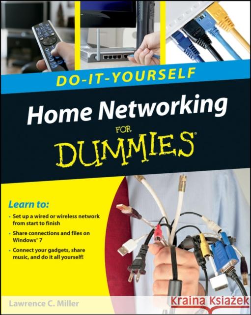 Home Networking Do-It-Yourself for Dummies Miller, Lawrence C. 9780470561737  - książka