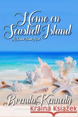 Home on Seashell Island Brenda Kennedy 9781387252237 Lulu.com - książka