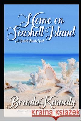 Home on Seashell Island Brenda Kennedy, Rebecca Angle-Martin 9798548050588 Independently Published - książka