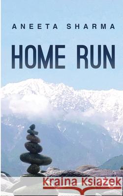 Home Run Aneeta Sharma 9781639047673 Notion Press - książka