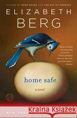 Home Safe Elizabeth Berg 9780345487551 Ballantine Books - książka