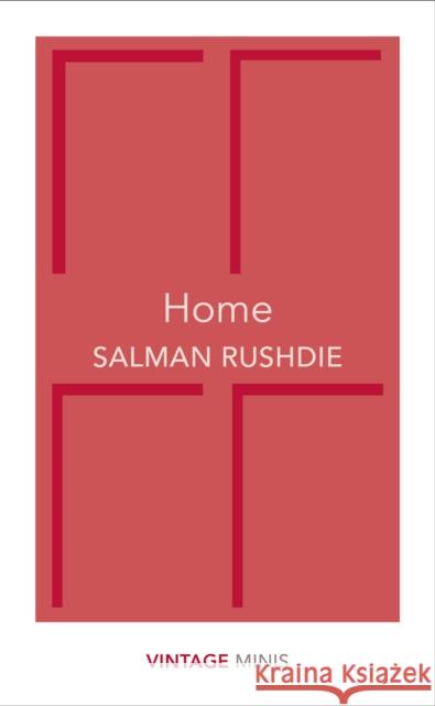 Home: Vintage Minis Rushdie Salman 9781784872687 Vintage Publishing - książka