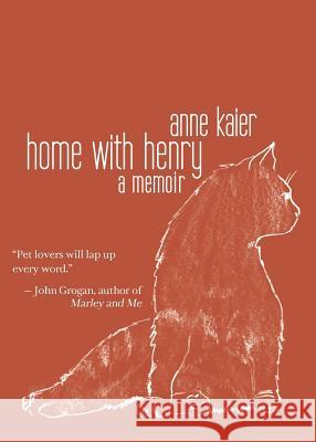 Home with Henry Anne Kaier 9780990471516 PS Books - książka