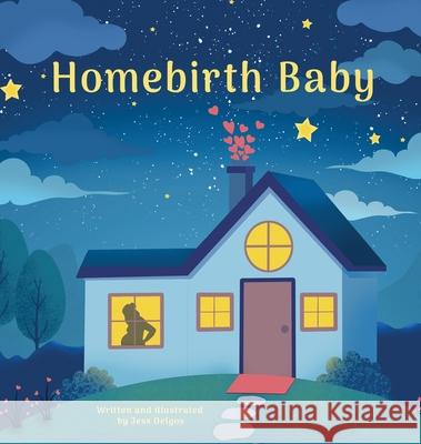 Homebirth Baby Jessie Delgos 9780645830682 Tikes Publishing - książka