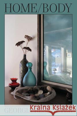 Home/Body Georgia Ressmeyer 9780692912874 Pebblebrook Press - książka