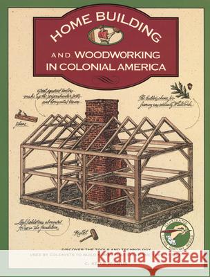 Homebuilding and Woodworking, First Edition Wilbur, C. Keith 9781564400192 Globe Pequot Press - książka