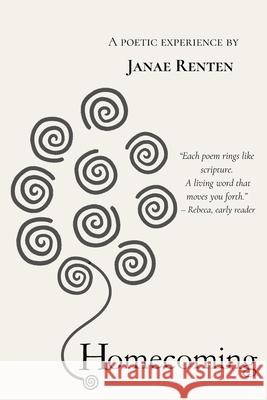 Homecoming Janae Renten 9789090403281 Janae Renten - książka