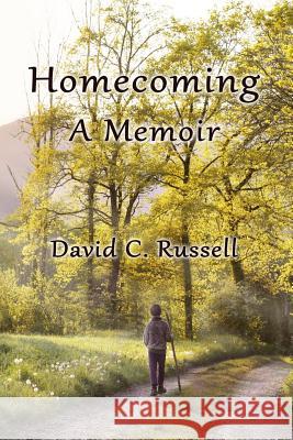 Homecoming: A Memoir David C. Russell 9781790398355 Independently Published - książka