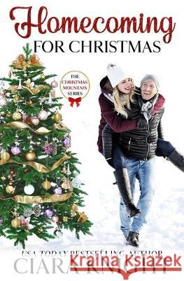 Homecoming for Christmas Ciara Knight 9781688285019 Independently Published - książka