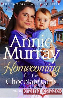 Homecoming for the Chocolate Girls Annie Murray 9781035019939 Pan Macmillan - książka