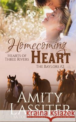 Homecoming Heart Amity Lassiter 9780993924033 Hearts of Three Rivers - książka