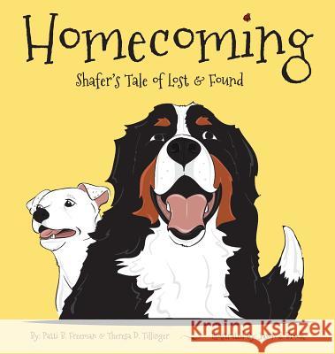 Homecoming: Shafer's Tale of Lost and Found Patti Bowman Freeman Jason S. Brock 9780692936177 Theresa D. Tillinger - książka