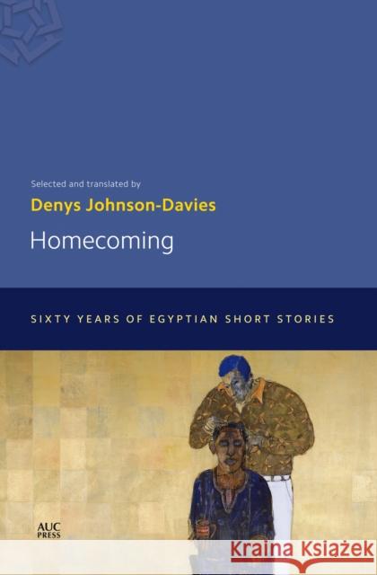 Homecoming: Sixty Years of Egyptian Short Stories Johnson-Davies, Denys 9789774166549 American University in Cairo Press - książka