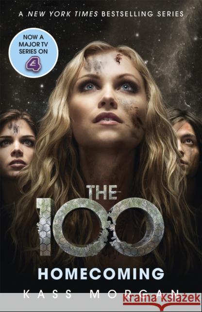 Homecoming: The 100 Book Three Kass Morgan 9781473610798 Hodder & Stoughton - książka