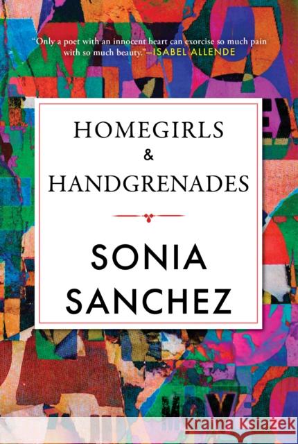 Homegirls & Handgrenades Sanchez, Sonia 9780807012956 Beacon Press - książka