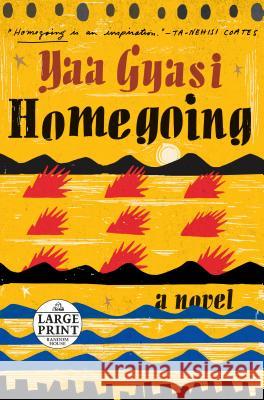 Homegoing Yaa Gyasi 9780735208193 Random House Large Print Publishing - książka