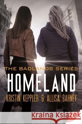 Homeland Kristin Keppler, Allisa Bahney 9781636794051 Bold Strokes Books - książka