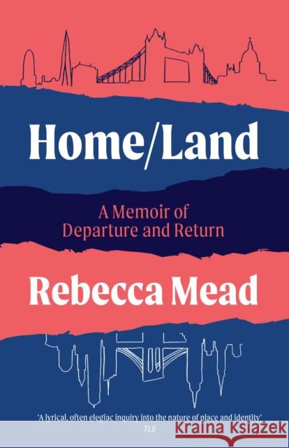 Home/Land: A Memoir of Departure and Return Rebecca (author) Mead 9781611854220 Grove Press / Atlantic Monthly Press - książka