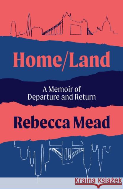 Home/Land: A Memoir of Departure and Return Rebecca (author) Mead 9781611856606 Grove Press / Atlantic Monthly Press - książka