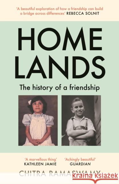 Homelands: The History of a Friendship Chitra Ramaswamy 9781838852696 Canongate Books - książka