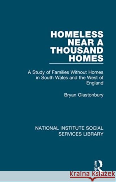 Homeless Near a Thousand Homes Bryan Glastonbury 9781032051123 Taylor & Francis Ltd - książka