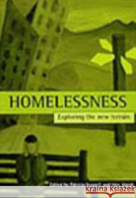 Homelessness: Exploring the New Terrain Kennett, Patricia 9781861341501 Policy Press - książka