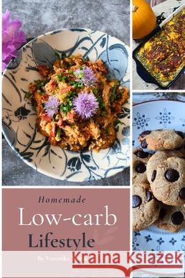 Homemade Low-carb Lifestyle Veronika Slavik 9781399990196 Holistic Low Carb Health Coach - książka