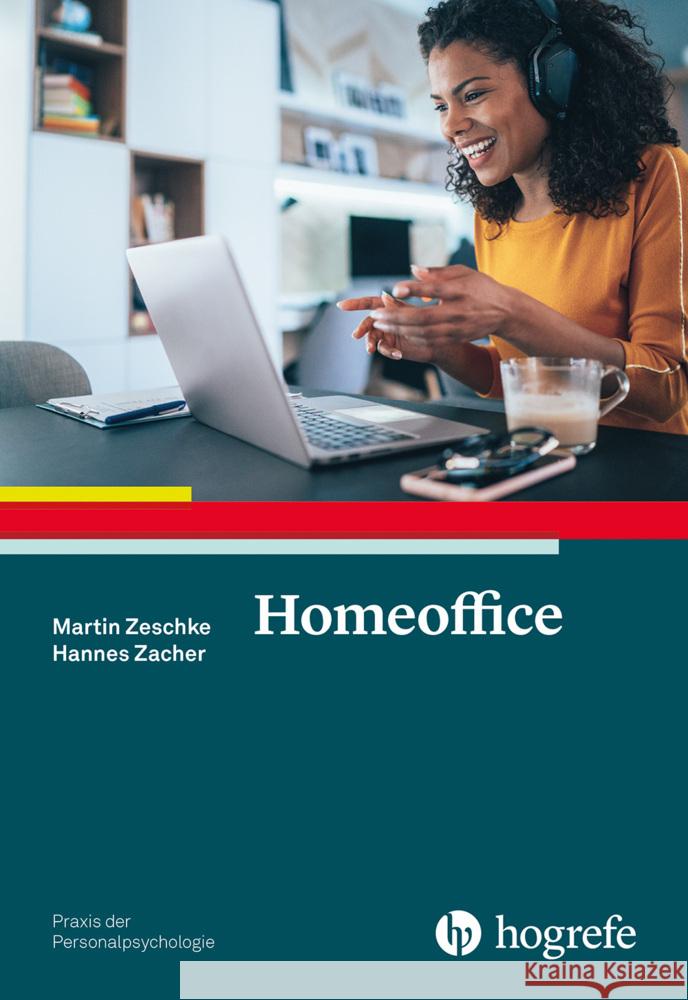Homeoffice Zeschke, Martin, Zacher, Hannes 9783801731304 Hogrefe Verlag - książka