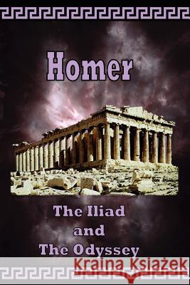 Homer - The Iliad and the Odyssey Homer                                    Samuel Butler 9780977340002 El Paso Norte Press - książka