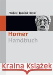 Homer-Handbuch: Leben - Werk - Wirkung Rengakos, Antonios 9783476022523 Metzler - książka