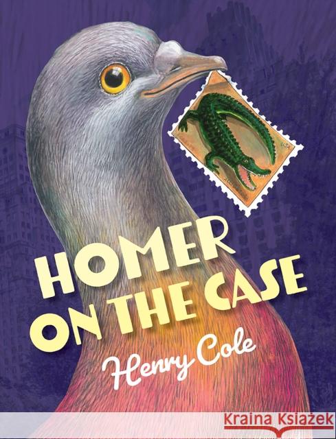 Homer on the Case Henry Cole Henry Cole 9781682633786 Peachtree Publishing Company - książka