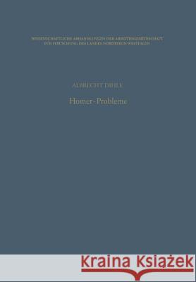 Homer-Probleme Albrecht Dihle 9783663006602 Vs Verlag Fur Sozialwissenschaften - książka